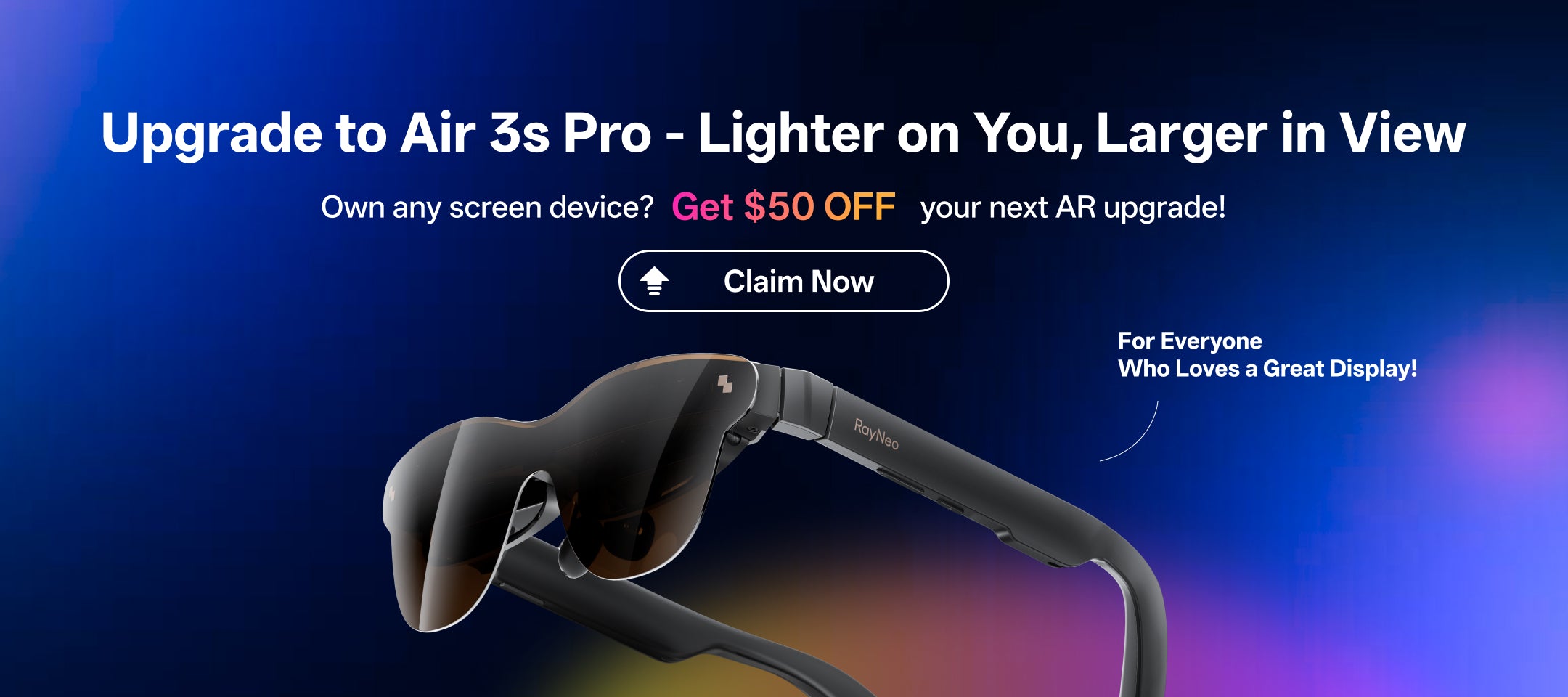 RayNeo Air 3s Pro smart AR glasses promotion with $50 OFF and an ongoing Trade-up program for long-term device upgrades.